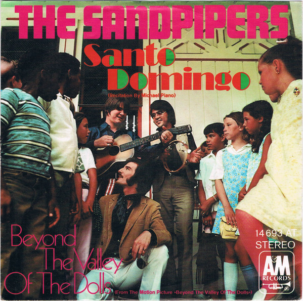 Cover The Sandpipers - Santo Domingo / Beyond The Valley Of The Dolls (7, Single) Schallplatten Ankauf