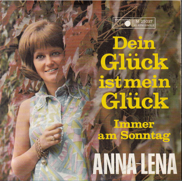 Cover Anna-Lena* - Dein Glück Ist Mein Glück (7, Single) Schallplatten Ankauf