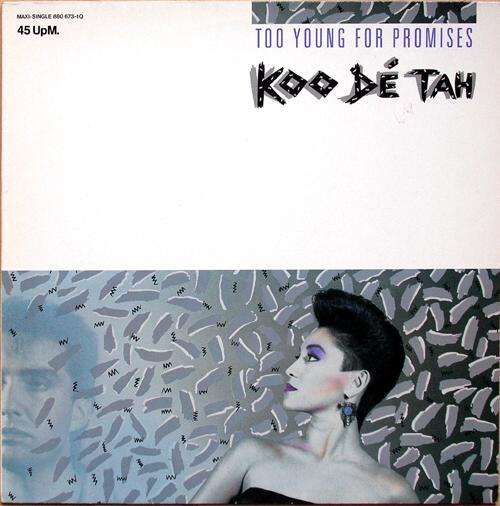 Cover Koo Dé Tah - Too Young For Promises (12, Maxi) Schallplatten Ankauf