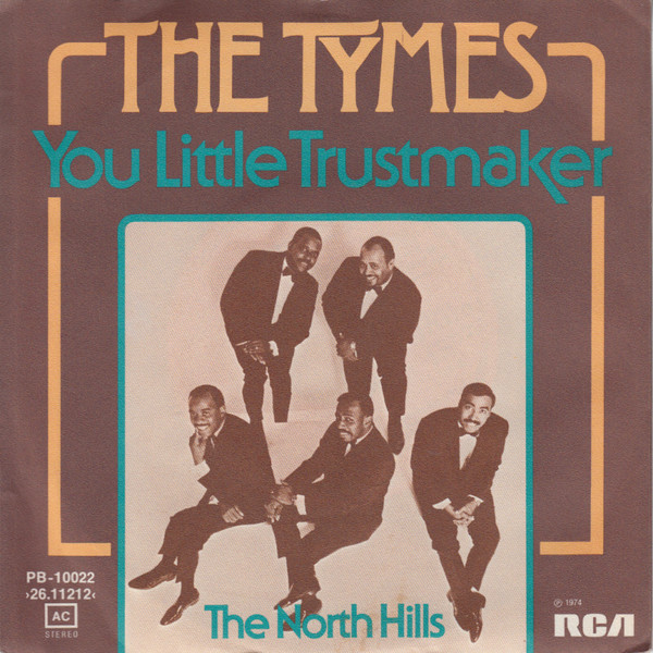 Cover The Tymes - You Little Trustmaker (7) Schallplatten Ankauf