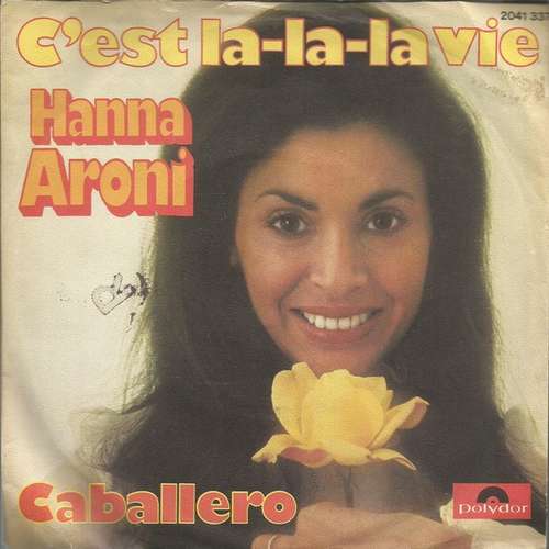 Cover Hanna Aroni - C'est La-La-La Vie (7, Single) Schallplatten Ankauf