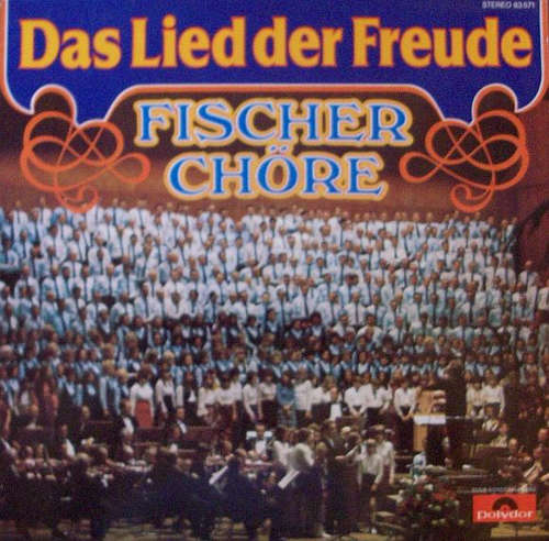Cover Fischer Chöre - Das Lied Der Freude (LP, Album, Club) Schallplatten Ankauf