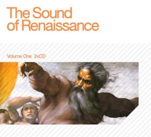Cover Various - The Sound Of Renaissance - Volume One (2xCD, Comp, Mixed) Schallplatten Ankauf