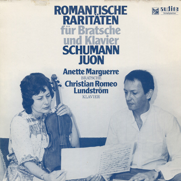 Cover Schumann*, Juon*, Anette Marguerre, Christian Romeo Lundström - Romantische Raritäten Für Bratsche Und Klavier (LP) Schallplatten Ankauf
