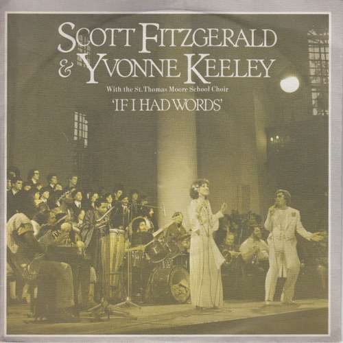 Cover Scott Fitzgerald & Yvonne Keeley With The St. Thomas Moore School Choir - If I Had Words (7, Single) Schallplatten Ankauf
