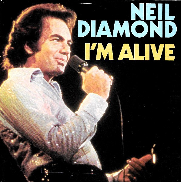 Cover Neil Diamond - I'm Alive (7, Single) Schallplatten Ankauf