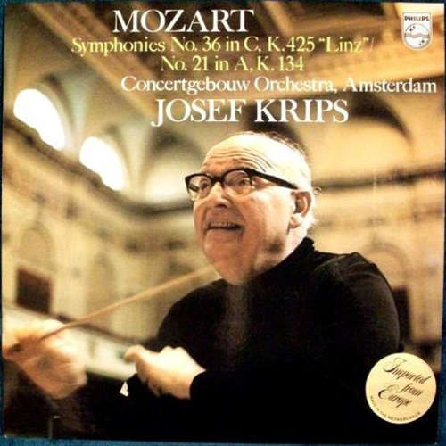 Cover Mozart* - Concertgebouw Orchestra, Amsterdam*, Josef Krips - Symphonies No. 36 In C, K. 425 Linz / No. 21 In A, K. 134 (LP) Schallplatten Ankauf