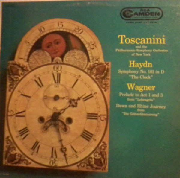 Cover Haydn* / Wagner* - Arturo Toscanini, The New York Philharmonic Orchestra - Symphony No. 101 In D The Clock / Prelude To Act 1 And 3 From Lohengrin / Dawn And Rhine Journey From Die Götterdämmerung (LP, Album, Comp) Schallplatten Ankauf