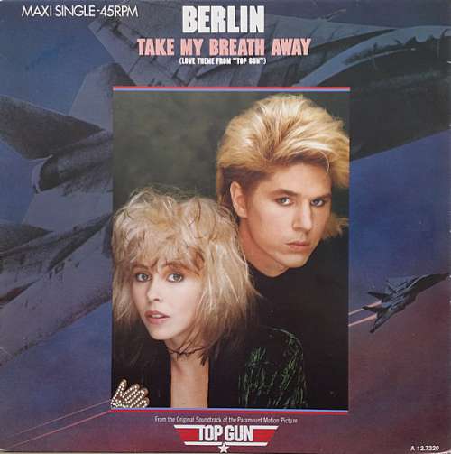Cover Berlin - Take My Breath Away (Love Theme From Top Gun) (12, Maxi) Schallplatten Ankauf