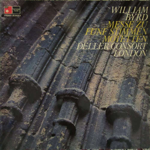 Cover William Byrd - Deller Consort, London* - Messe Zu Fünf Stimmen - Motetten (LP, Gat) Schallplatten Ankauf