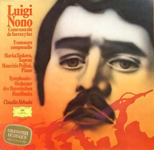 Cover Luigi Nono - Como Una Ola De Fuerza Y Luz / Y Entonces Comprendió  (LP, Album) Schallplatten Ankauf