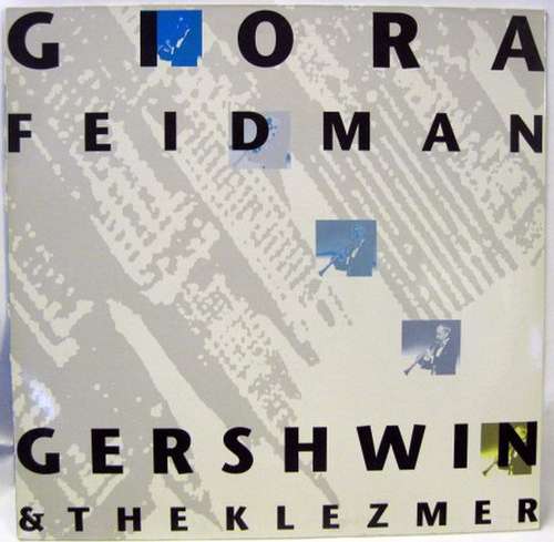 Cover Giora Feidman - Gershwin & The Klezmer (LP) Schallplatten Ankauf
