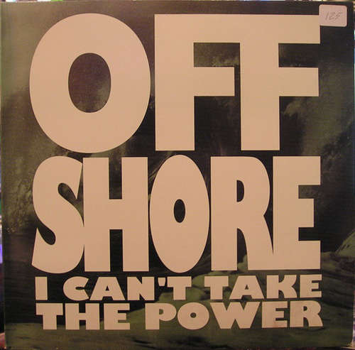 Cover Off Shore* - I Can't Take The Power (12) Schallplatten Ankauf