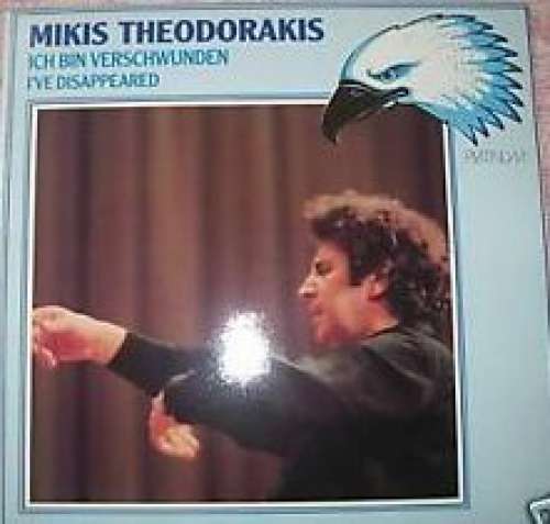 Cover Mikis Theodorakis - Ich Bin Verschwunden (I've Disappeared) (LP, Album) Schallplatten Ankauf