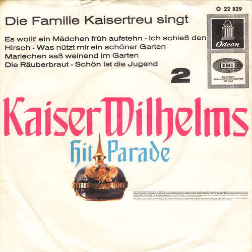 Cover Die Familie Kaisertreu - Kaiser Wilhelms Hitparade 2 (7, Single, Mono) Schallplatten Ankauf