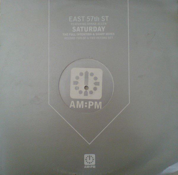 Cover East 57th St* - Saturday (The Full Intention & Sharp Mixes) (12) Schallplatten Ankauf