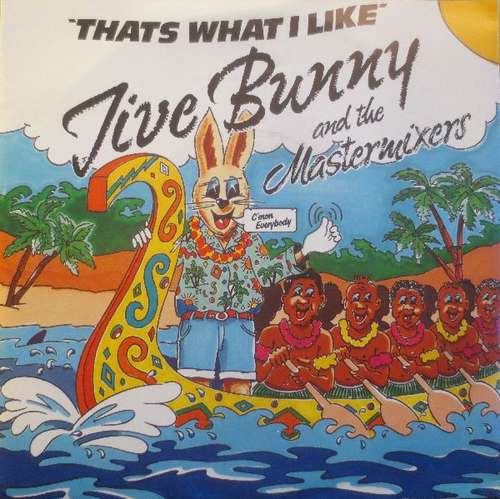 Cover Jive Bunny And The Mastermixers - That's What I Like (7, Single) Schallplatten Ankauf