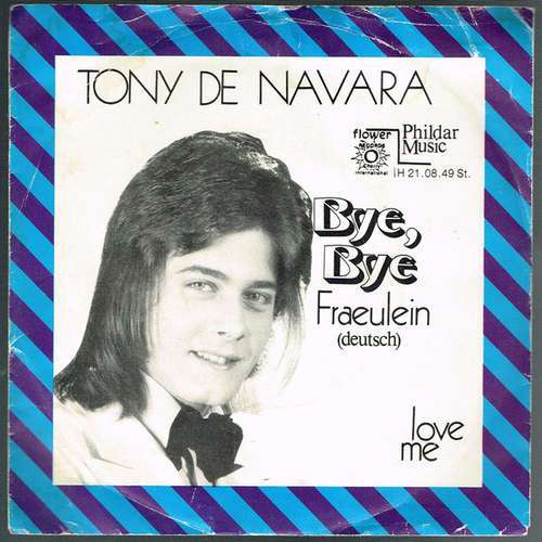 Cover Tony De Navara - Bye, Bye Fraeulein (Deutsch) (7, Single) Schallplatten Ankauf