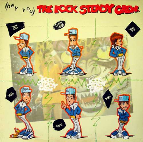 Cover The Rock Steady Crew - (Hey You) The Rock Steady Crew (12) Schallplatten Ankauf