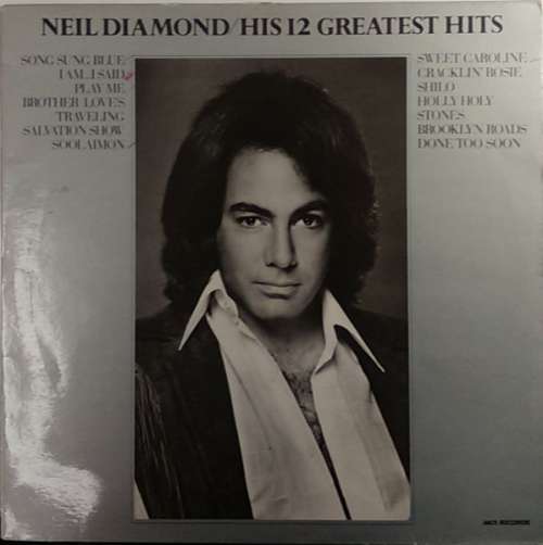 Cover Neil Diamond - His 12 Greatest Hits (LP, Comp, RP) Schallplatten Ankauf