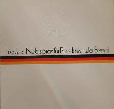 Cover Willy Brandt - Friedens-Nobelpreis Für Bundeskanzler Brandt (LP) Schallplatten Ankauf