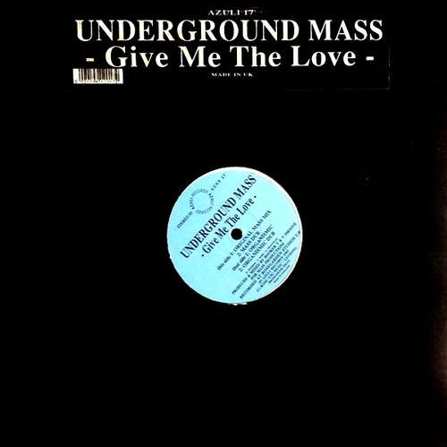 Cover Underground Mass - Give Me The Love (12) Schallplatten Ankauf
