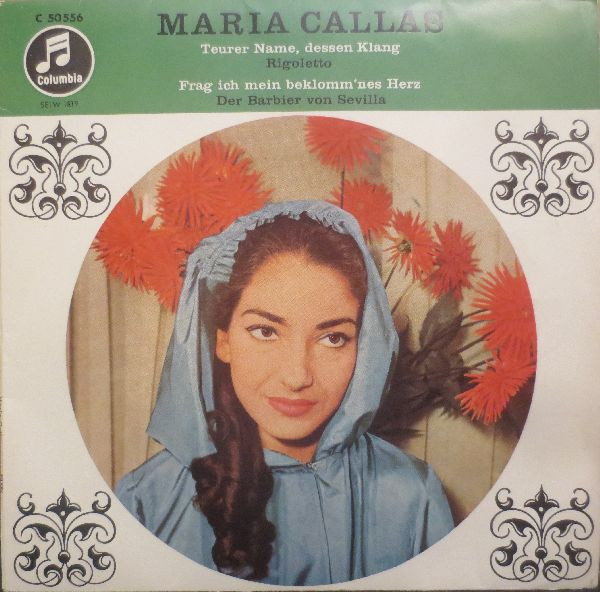 Cover Maria Callas - Teurer Name, Dessen Klang / Frag Ich Mein Beklomm'nes Herz (7, EP) Schallplatten Ankauf