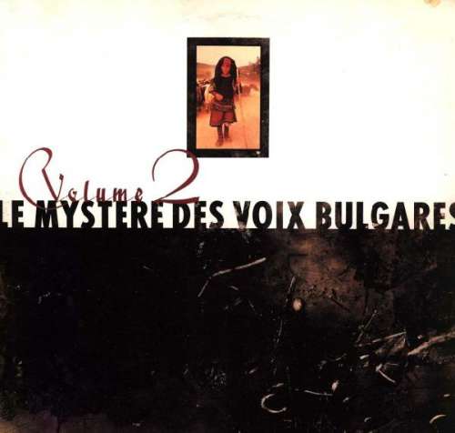 Cover Le Mystère Des Voix Bulgares - Volume 2 (LP, Album) Schallplatten Ankauf