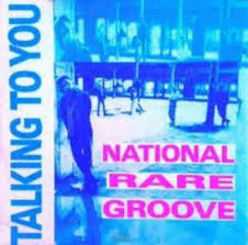 Cover National Rare Groove - Talking To You (12) Schallplatten Ankauf