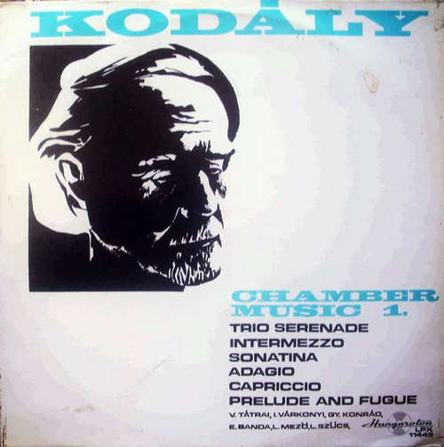 Cover Zoltán Kodály - Chamber Music-Volume 1 (LP, Mono) Schallplatten Ankauf