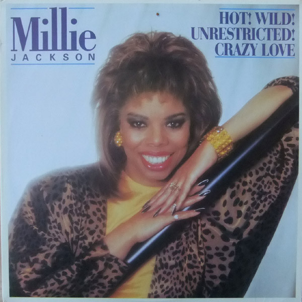 Cover Millie Jackson - Hot! Wild! Unrestricted! Crazy Love (12) Schallplatten Ankauf