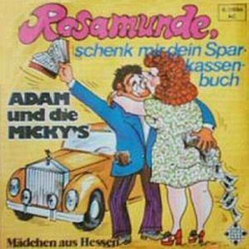 Cover Adam Und Die Micky's - Rosamunde, Schenk Mir Dein Sparkassenbuch (7, Single) Schallplatten Ankauf