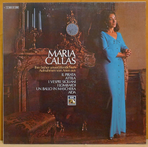 Cover Maria Callas - Ihre Bisher Unveröffentlichten Aufnahmen Von Arien Aus Il Pirata, Attila, I Vespri Siciliani, I Lombardi, Un Ballo In Maschera, Aida (LP, Comp) Schallplatten Ankauf