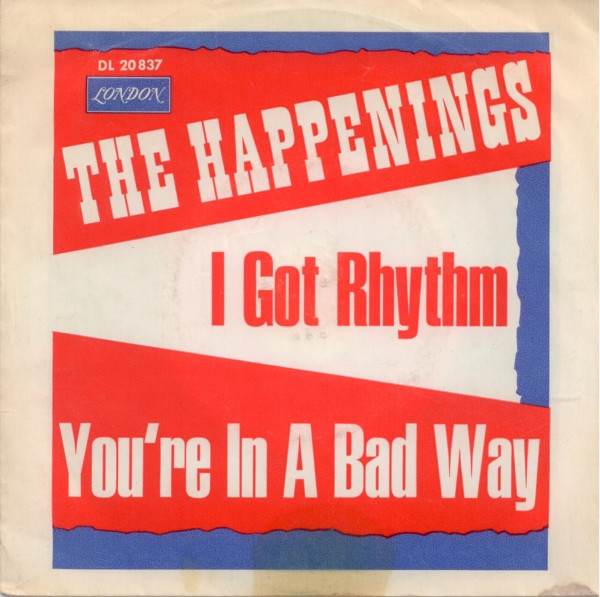 Cover The Happenings - I Got Rhythm / You're In A Bad Way (7, Single) Schallplatten Ankauf