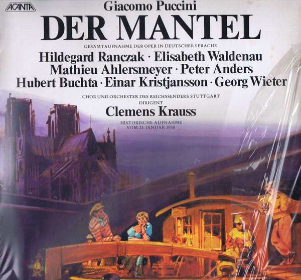 Cover Giacomo Puccini, Chor* Und Orchester Des Reichssenders Stuttgart Dirigent Clemens Krauss - Der Mantel (LP, Album, Mono, RE) Schallplatten Ankauf