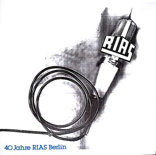 Cover Various - 40 Jahre Rias Berlin, Ein Akustischer Streifzug Durch Vier Jahrzehnte Programm Und Zeitgeschehen (2xLP, S/Edition, Gat) Schallplatten Ankauf