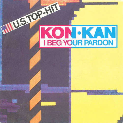 Cover Kon·Kan* - I Beg Your Pardon (7, Single) Schallplatten Ankauf