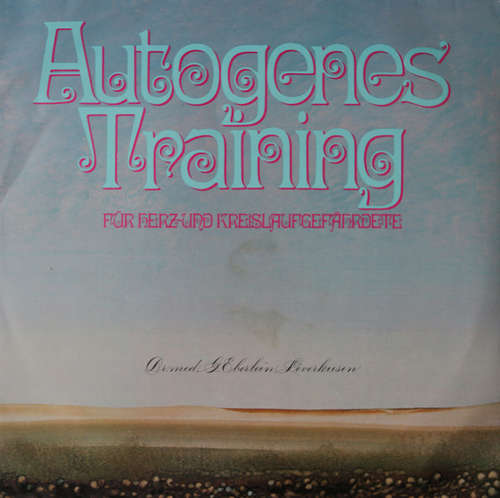 Cover Dr. Med. G. Eberlein* - Autogenes Training Für Herz- Und Kreislaufgefährdete (2xLP, Album) Schallplatten Ankauf