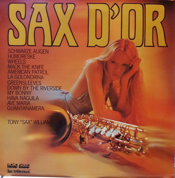 Cover Tony Williams (49) - Sax D'or (LP, Album, RE) Schallplatten Ankauf
