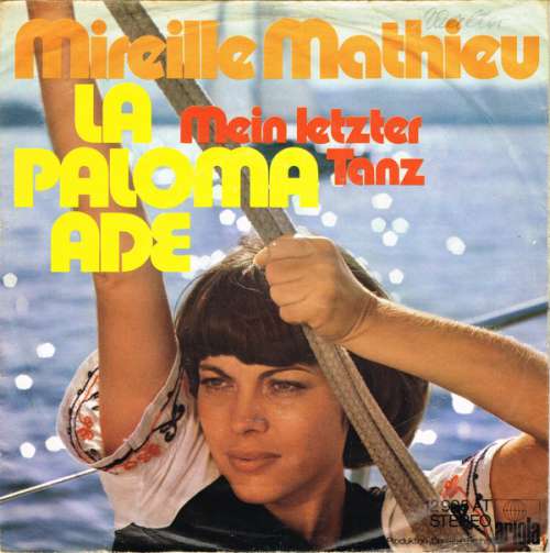 Cover Mireille Mathieu - La Paloma Ade / Mein Letzter Tanz (7, Single) Schallplatten Ankauf