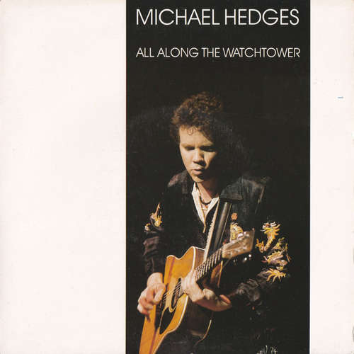 Cover Michael Hedges - All Along The Watchtower (7, Single) Schallplatten Ankauf