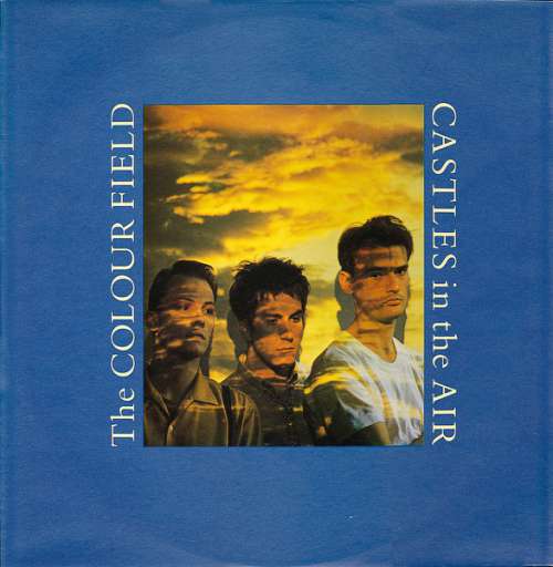 Cover The Colour Field* - Castles In The Air (12) Schallplatten Ankauf
