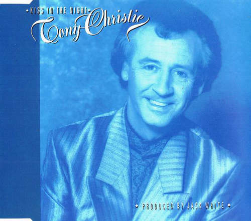 Cover Tony Christie - Kiss In The Night (CD, Maxi) Schallplatten Ankauf