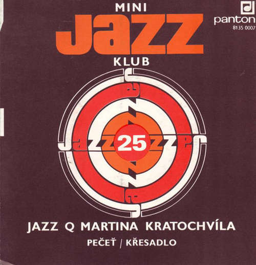 Cover Jazz Q Martina Kratochvíla* - Mini Jazz Klub 25 (7, EP, RP, Cri) Schallplatten Ankauf