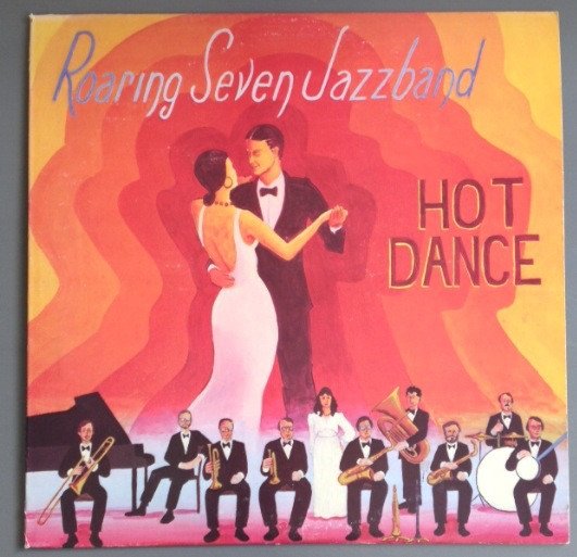Cover Roaring Seven Jazzband* - Hot Dance (LP, Album) Schallplatten Ankauf