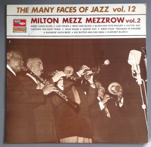 Cover Milton Mezzrow* - The Many Faces Of Jazz Vol. 12 / Milton Mezz Mezzrow Vol. 2 (LP, Comp) Schallplatten Ankauf
