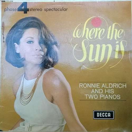 Cover Ronnie Aldrich And His Two Pianos - Where The Sun Is (LP, Comp) Schallplatten Ankauf