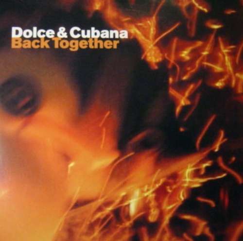 Cover Dolce & Cubana - Back Together (12) Schallplatten Ankauf