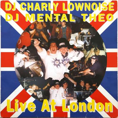 Cover DJ Charly Lownoise & DJ Mental Theo* - Live At London (12) Schallplatten Ankauf