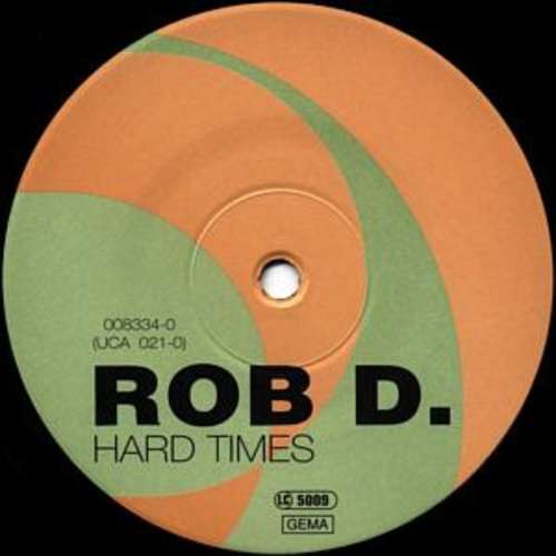 Bild Rob D* - Hard Times (12) Schallplatten Ankauf